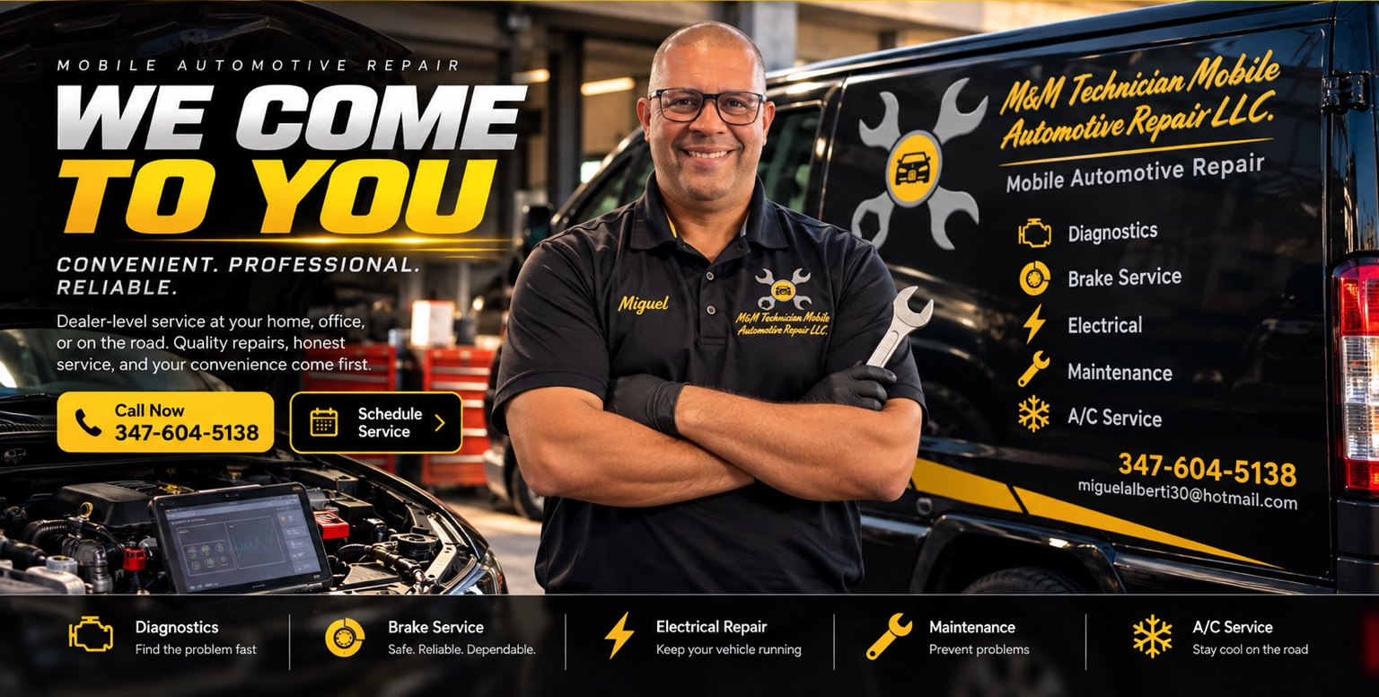 Miguel and the M&M Mobile Automotive Repair service van. We come to you: diagnostics, brakes, electrical repair, maintenance and A/C. Call 347-604-5138.